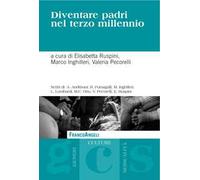 Diventare padri nel terzo millennio