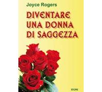 Diventare una donna di saggezza