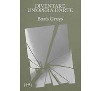Diventare un'opera d'arte