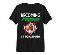 Diventare Vegetariano è Una Bistecca mancata Maglietta Premium