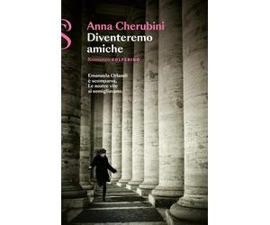 Diventeremo amiche [Paperback] [Mar 22, 2024] Cherubini, Anna