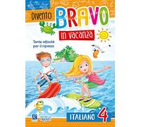 Divento bravo in vacanza. Italiano 4°