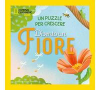 Divento un fiore. Un puzzle per crescere. Ediz. a colori