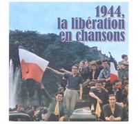 Divers - 1944 La Liberation En Chansons