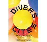 Divers-cités: 14 pièces pour la pratique artistique en 5'55"