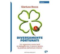 Diversamente fortunati