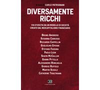 Diversamente ricchi. Via d'uscita da un modello di società creato dal neocapital