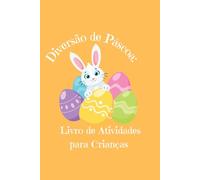 Diversão de Páscoa: Livro de Atividades para Crianças