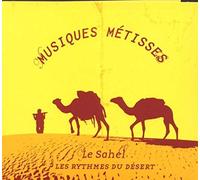 Diverse Afrika - Le Sahel-Musiques Metisses
