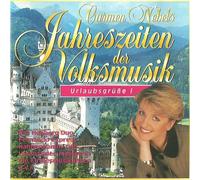 Diverse - Carmen Nebels Jahreszeiten der Volksmusik - Urlaubsgrüße (CD, BMG 1996)