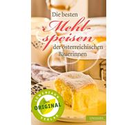 Diverse Die besten Mehlspeisen der österreichischen Bäuerinne (Copertina rigida)