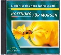 diverse - diverse - Hoffnung für Morgen - Lieder für das neue Jahrtausend (Sampler)