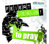 diverse - Feiert Jesus! - to pray