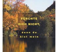 Diverse - Fürchte dich nicht, denn du bist mein