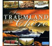 Diverse - Im Traumland der Chöre [Import]