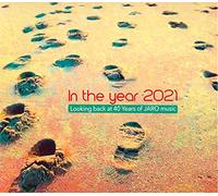 Diverse - In the Year 2021. 40 Years of Jaro Music