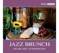 Diverse Interpreten - Jazz Brunch - Musik mit Atmosphäre