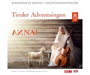 Diverse Interpreten - Tiroler Adventsingen - Anna! Ausgabe 6