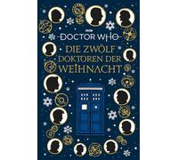 diverse Isabelle Gor Doctor Who: Die 12 Doktoren der Weihnach (Copertina rigida)