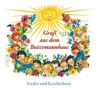 Diverse Kinderchöre - Gruß aus dem Butzemannhaus