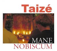 Diverse - Mane Nobiscum - Songs From Taizã© - Cd