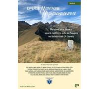 Diverse montagne, montagne diverse. Persone, vita, lavoro: sguardi multiformi su