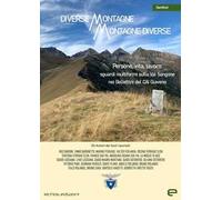 Diverse montagne, montagne diverse. Persone, vita, lavoro: sguardi multiformi sulla Val Sangone nei Bollettini del CAI Giaveno