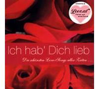 Diverse Pop - ICH HAB DICH LIEB - DIE SCHOEN