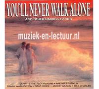 Diverse (Pop,Internat.) - You'll Never Walk Alone [Import]