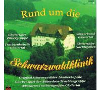 Diverse (Schlager,Dt.) - Rund Um die Schwarzwaldklinik