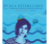 Diverse Sea Interludes - Keyboard Music from Baltic Tablatures around 1600 (CD)