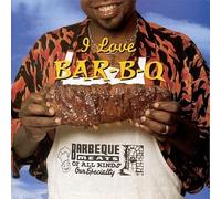 VARIOUS ARTISTS - I Love Bar-B