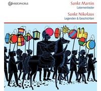 Diverse St. Martin: Laternenlieder/St. Nikolaus: Legenden & Geschichten (CD)