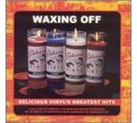 Various Artists - Waxing Off: Delicious Vinyl's