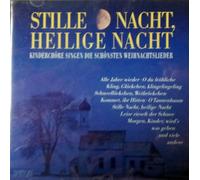 Diverse (Weihnachten) - Stille Nacht, Heilige Nacht. Kinderchöre singen die schönsten Weihnachtslieder