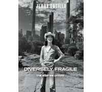 Diversely fragile. The stories untold (Vol. 2)