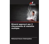 Diversi approcci per il rilevamento di malattie multiple