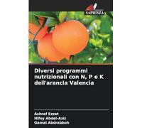 Diversi programmi nutrizionali con N, P e K dell'arancia Valencia