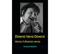 Diversi Versi Diversi: Verso il diverso verso