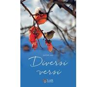 Diversi versi. Nuova ediz.