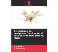Diversidade de mariposas (Lepidoptera) na aldeia de Mita Mitana, Morbi