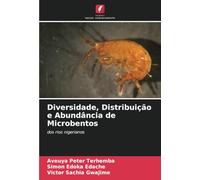 Diversidade, Distribuição e Abundância de Microbentos: dos rios nigerianos