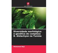 Diversidade morfológica e genética do complexo B. distachyon na Tunísia