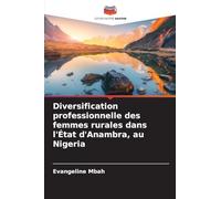 Diversification professionnelle des femmes rurales dans l'État d'Anambra, au Nigeria