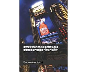 Diversificazione di portafoglio tramite strategie "Smart Beta"