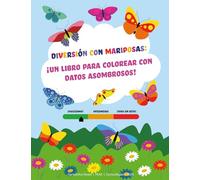 Diversión con mariposas: ¡Un libro para colorear con datos asombrosos!