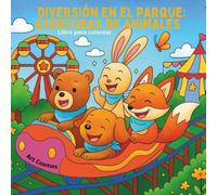Diversión en el parque: Aventuras de animales: Libro para colorear