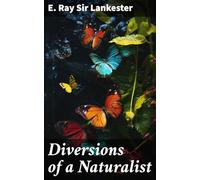 Diversions of a Naturalist