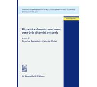 Diversità culturale come cura, cura della diversità culturale