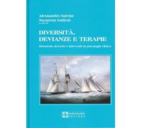 Diversità, devianze e terapie. Strumenti, ricerche e interventi in psicologia clinica